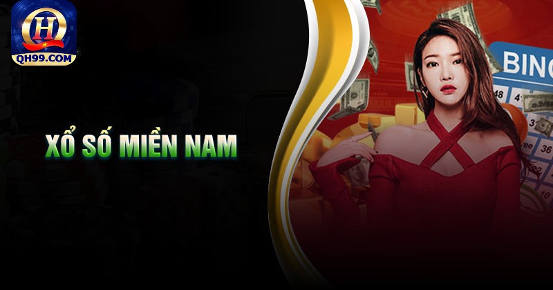 Xổ số miền Nam là gì? Xổ số miền Nam là gì?