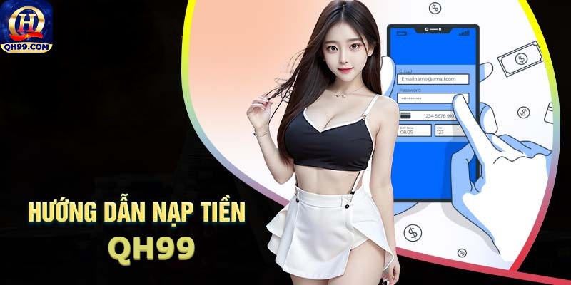 Hướng dẫn chi tiết các bước để có thể tham gia đặt cược tại QH99 Hướng dẫn chi tiết các bước để có thể tham gia đặt cược tại QH99